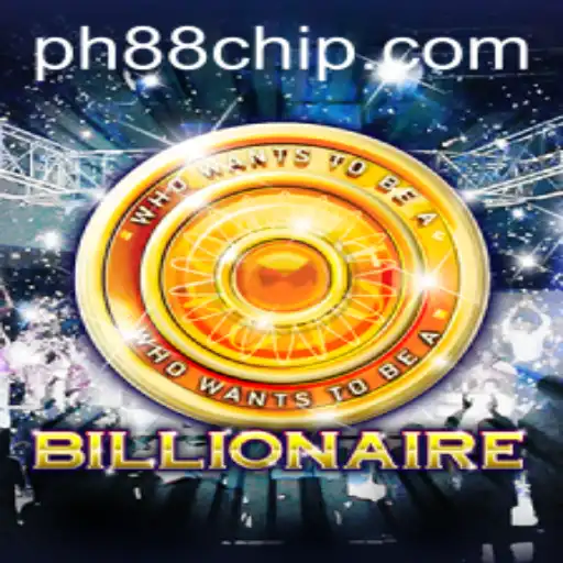 Billionaire: A Comprehensive Guide to the Innovative Game with 88chip