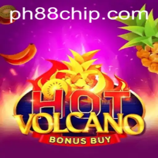 Exploring the Thrilling World of HotVolcanoBonusBuy with 88chip