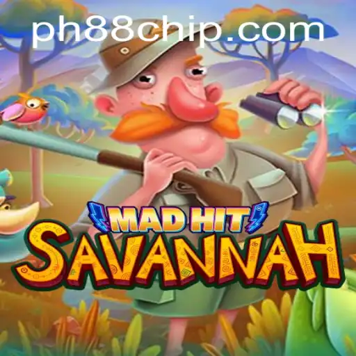 Exploring MadHitSavannah: The New Gaming Sensation with 88chip