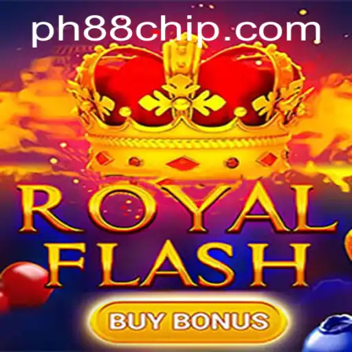 Exploring the Thrills of RoyalFlashBuyBonus with 88chip